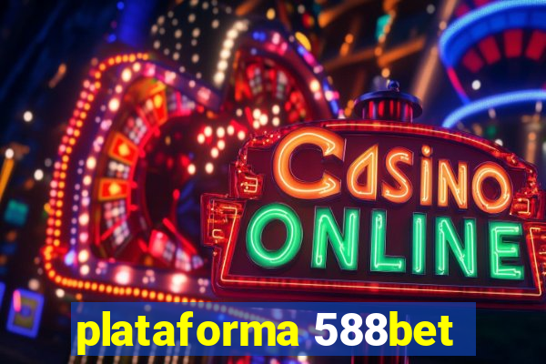 plataforma 588bet