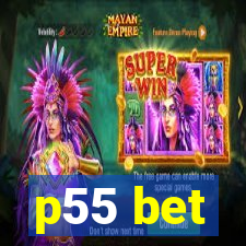 p55 bet