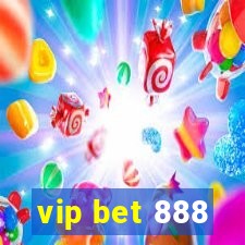 vip bet 888