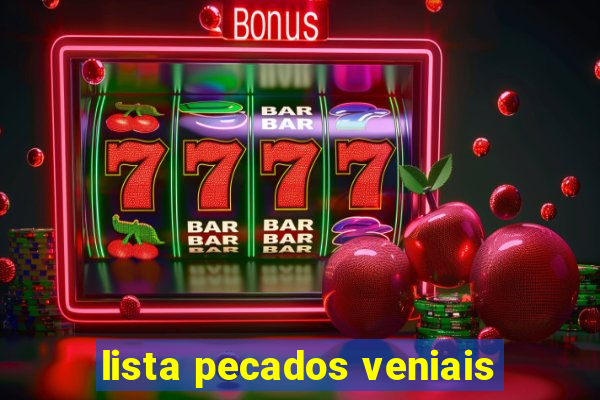 lista pecados veniais