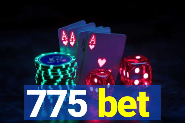 775 bet
