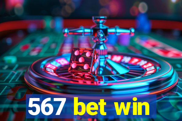567 bet win