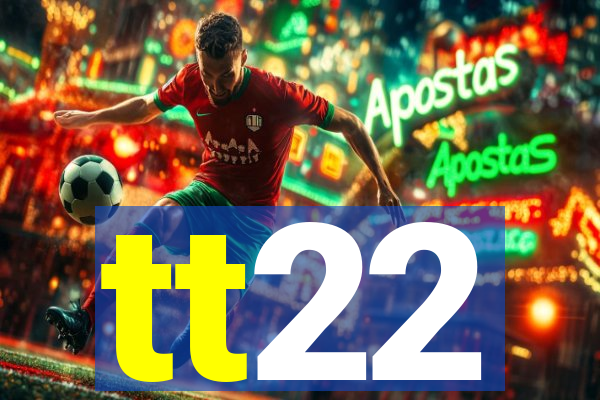 tt22
