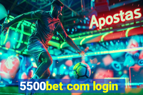 5500bet com login