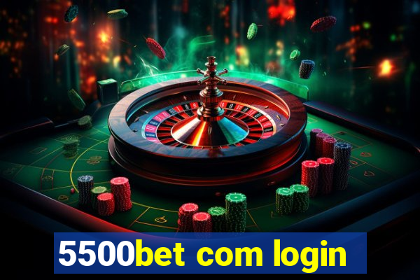 5500bet com login