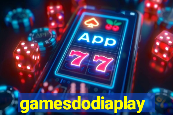 gamesdodiaplay