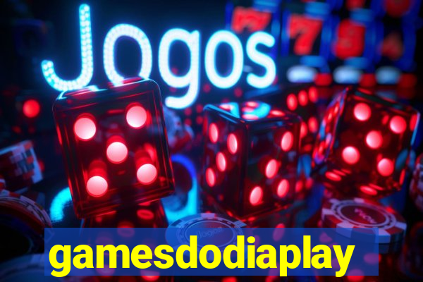 gamesdodiaplay
