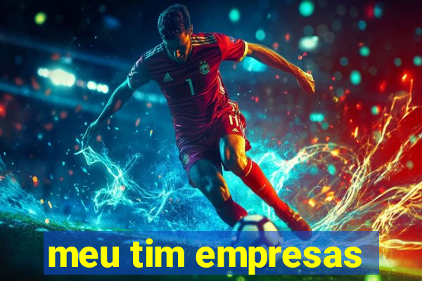 meu tim empresas