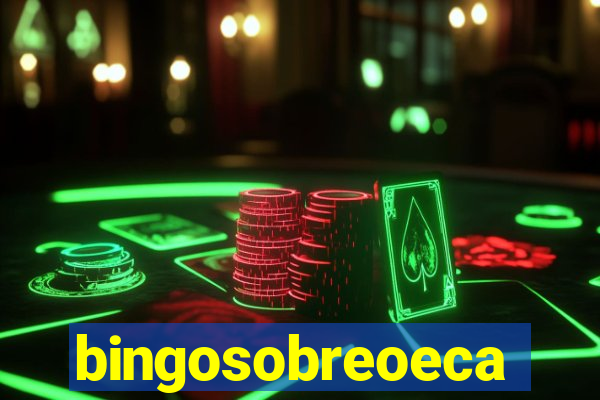 bingosobreoeca