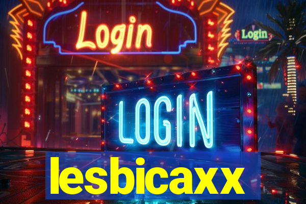 lesbicaxx