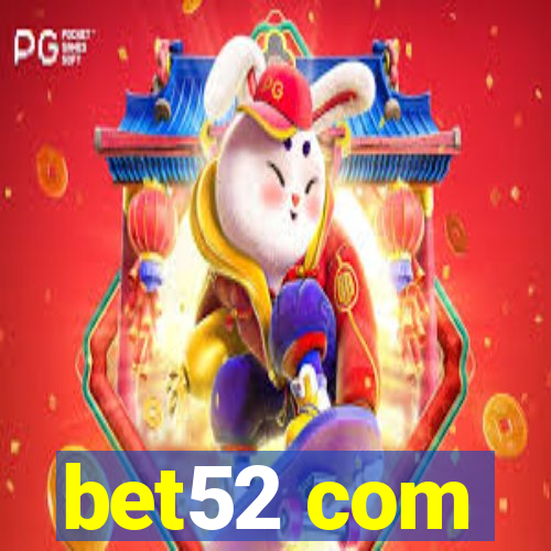 bet52 com