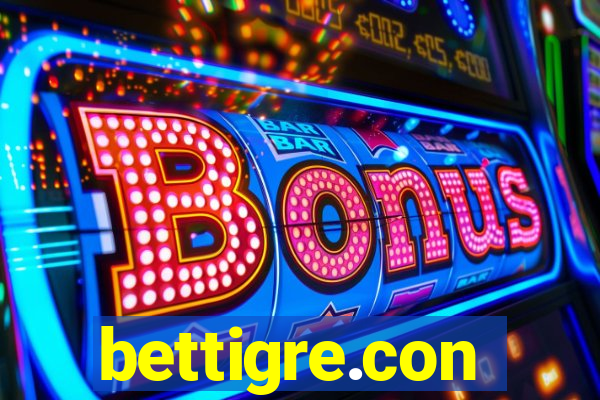 bettigre.con