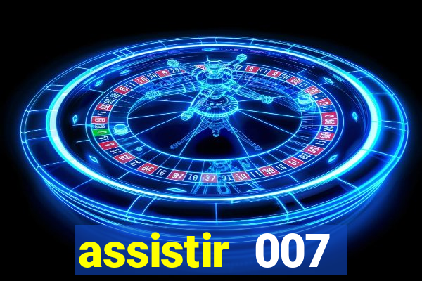 assistir 007 cassino royale dublado