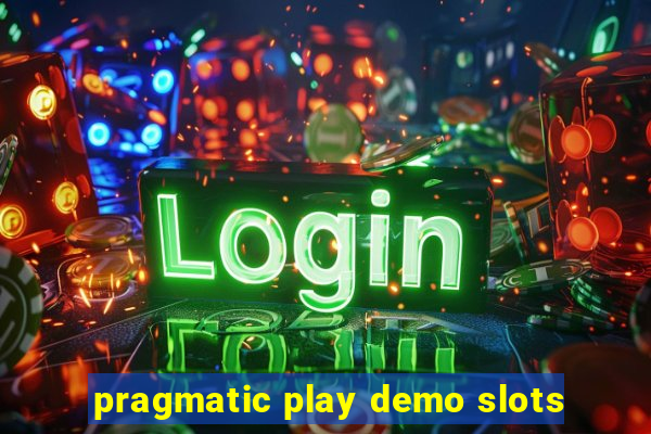 pragmatic play demo slots