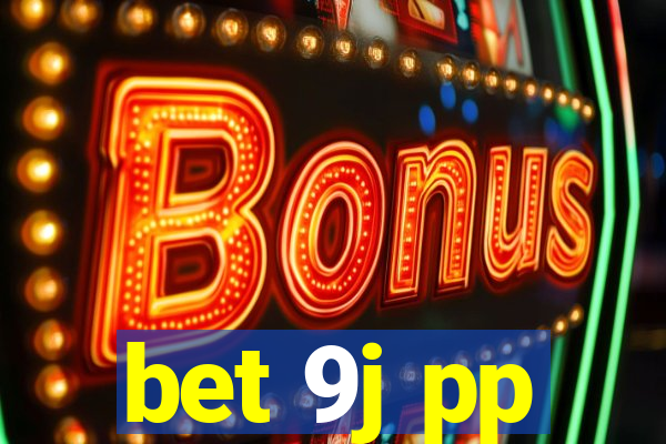 bet 9j pp