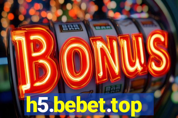 h5.bebet.top