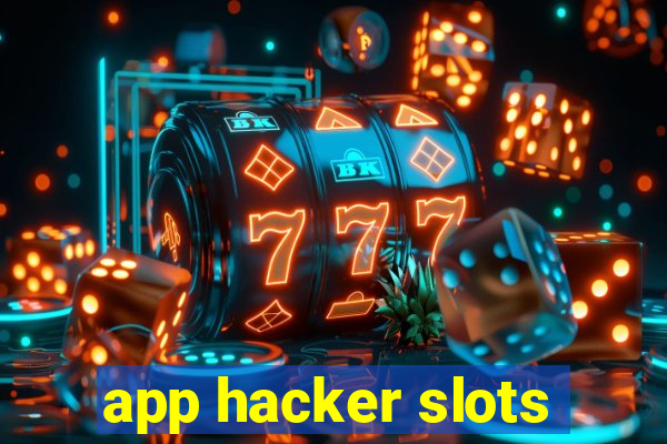 app hacker slots