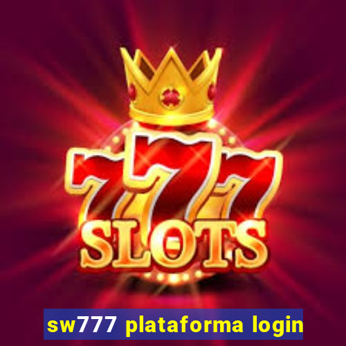 sw777 plataforma login