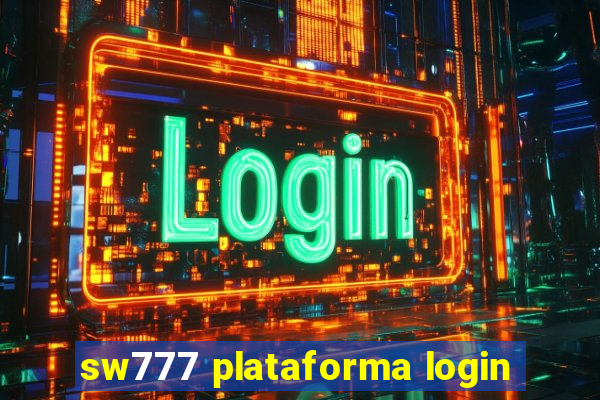 sw777 plataforma login