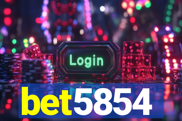 bet5854