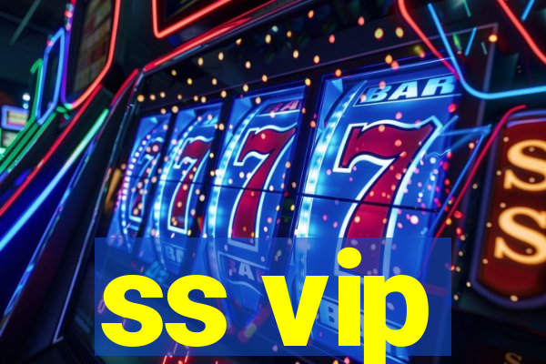 ss vip