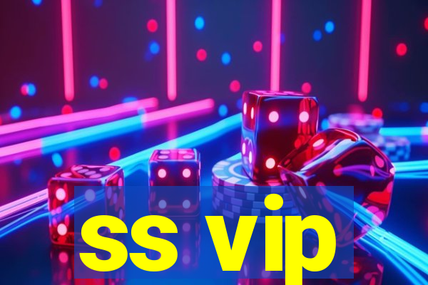 ss vip