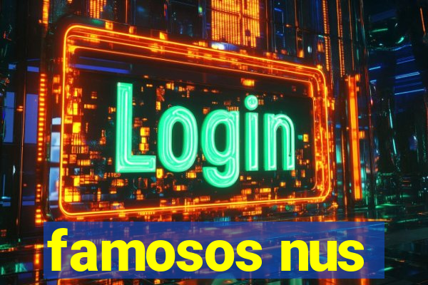 famosos nus