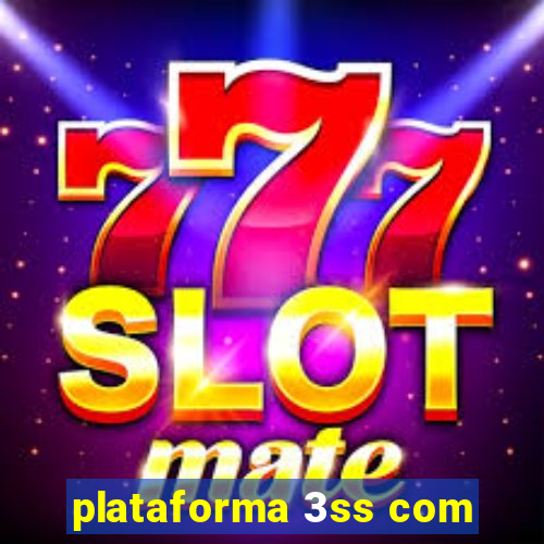 plataforma 3ss com
