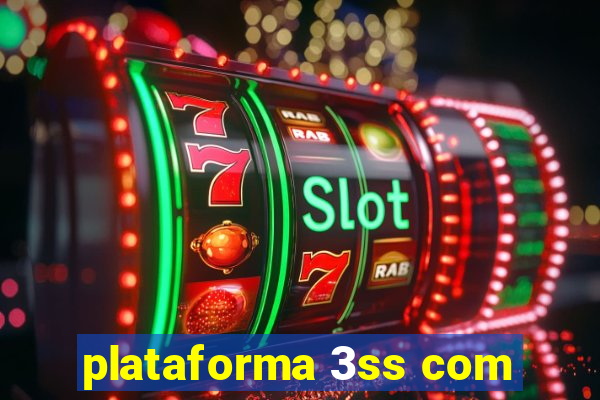 plataforma 3ss com