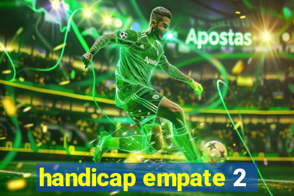 handicap empate 2