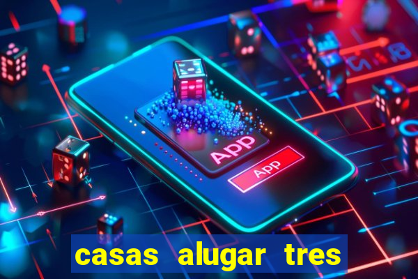 casas alugar tres lagoas ms