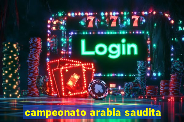 campeonato arabia saudita