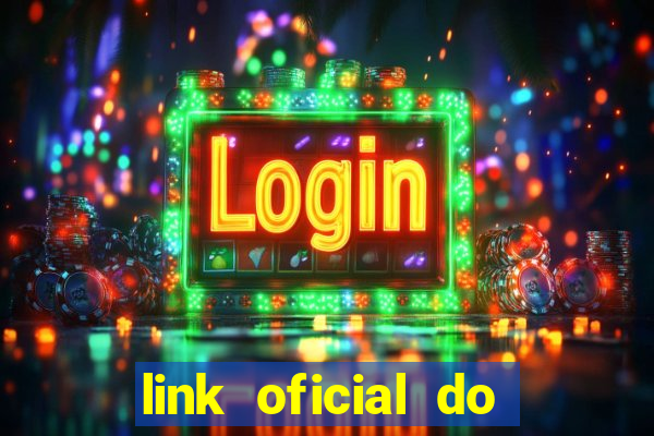 link oficial do jogo do tigre