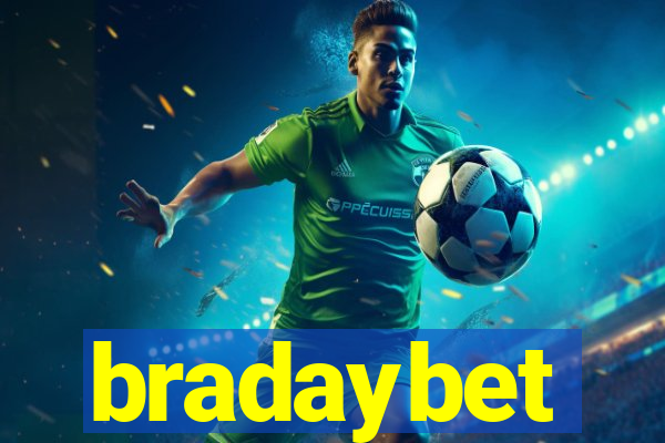 bradaybet