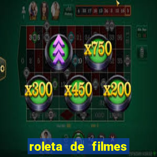 roleta de filmes de terror