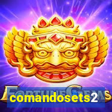 comandosets2