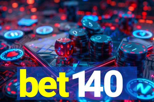 bet140