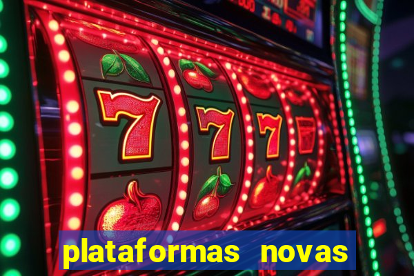 plataformas novas de apostas