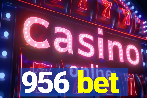 956 bet