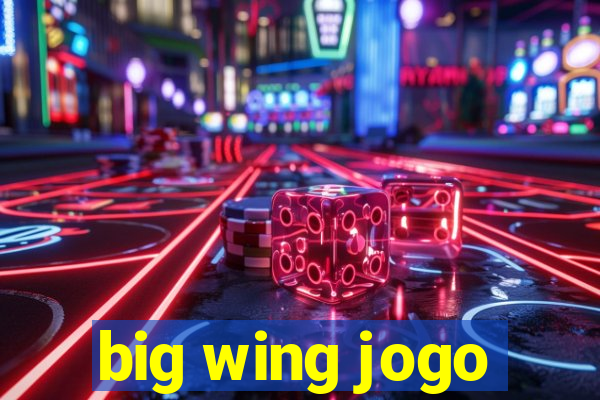 big wing jogo