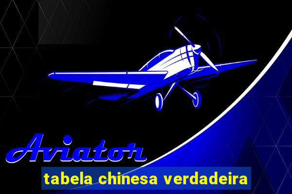 tabela chinesa verdadeira