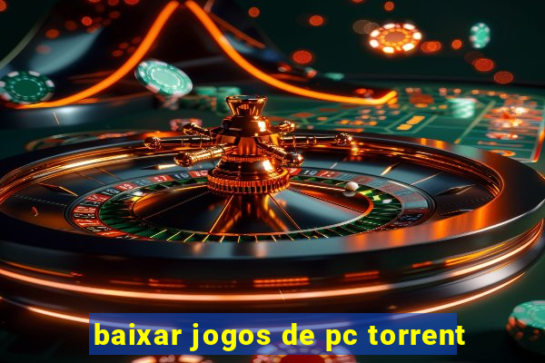 baixar jogos de pc torrent