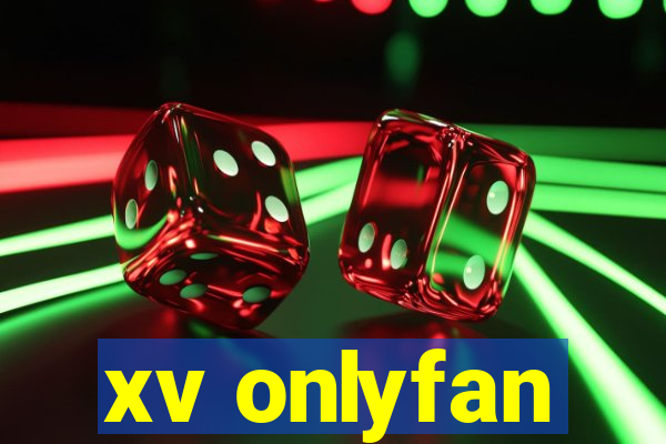 xv onlyfan
