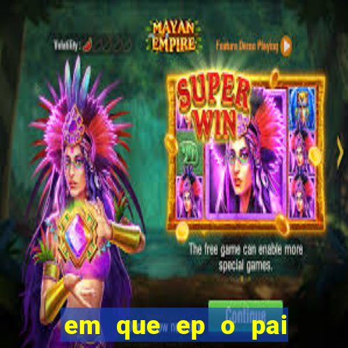 em que ep o pai do cirilo ganha na loteria na netflix