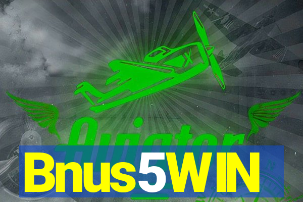 Bnus5WIN