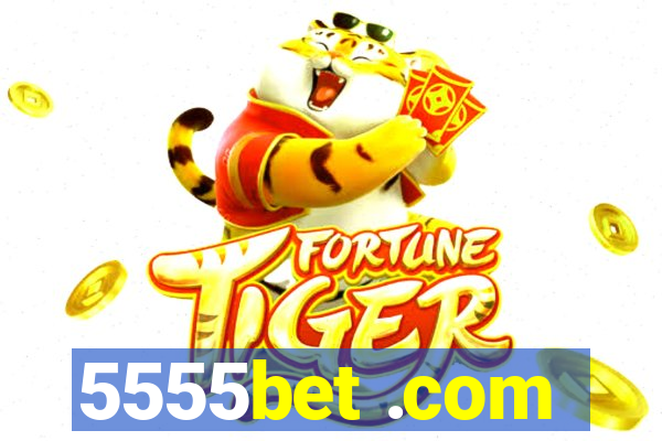 5555bet .com