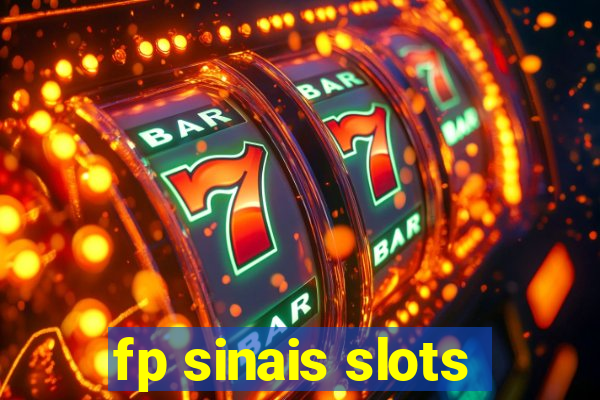 fp sinais slots