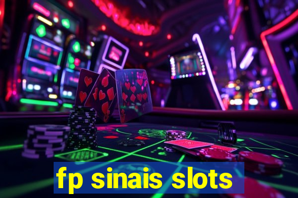 fp sinais slots