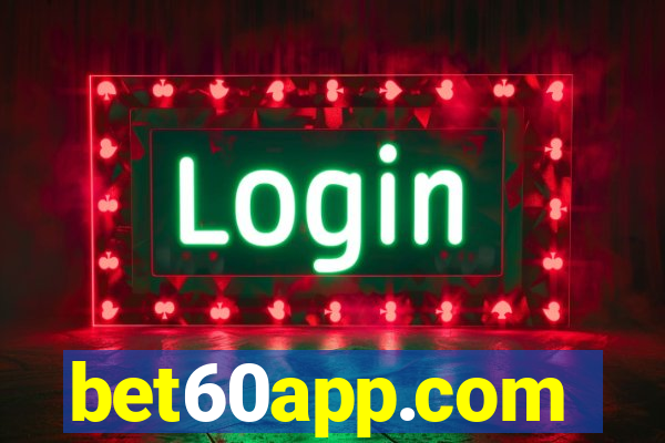bet60app.com