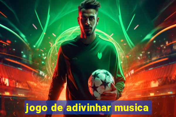 jogo de adivinhar musica